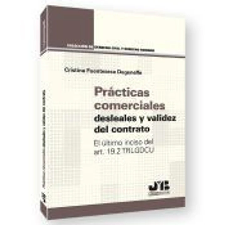 Prácticas comerciales desleales y validez del contrato 1