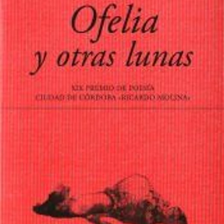 Ofelia y otras lunas 1