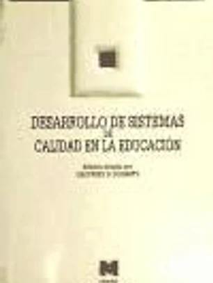 Desarrollo de sistemas de calidad en educación