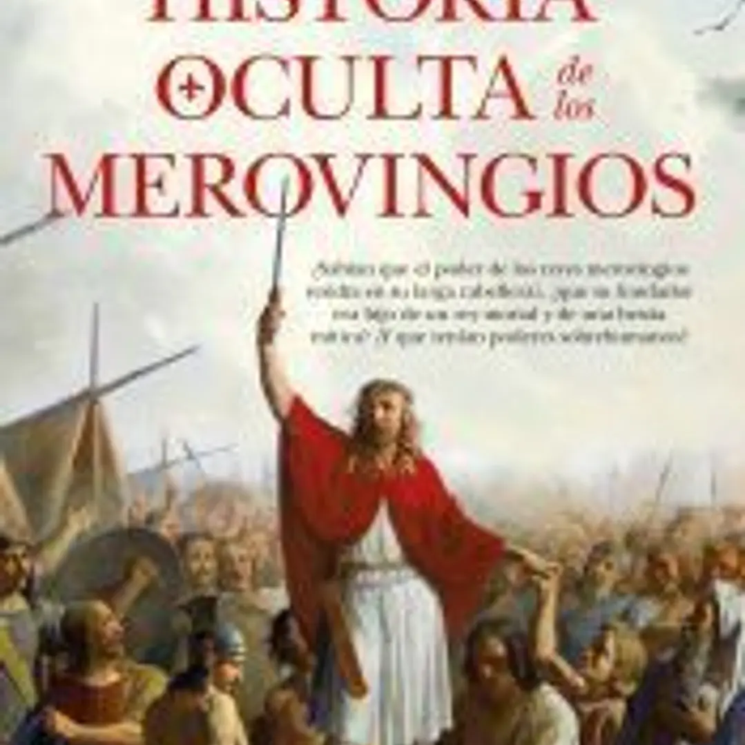 Historia oculta de los merovingios 1