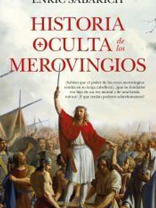 Historia oculta de los merovingios