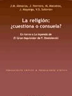 La religión: ¿cuestiona o consuela?