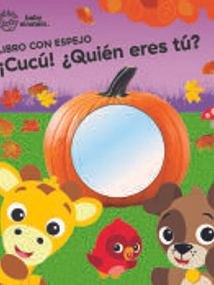 CUCÚ ¿QUIÉN ERES TÚ? LIBRO CON ESPEJO BABY EINSTEIN