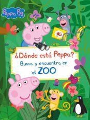 Peppa Pig. Libro juguete - ¿Dónde está Peppa? Busca y encuentra en el zoo