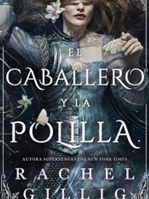 El caballero y la polilla