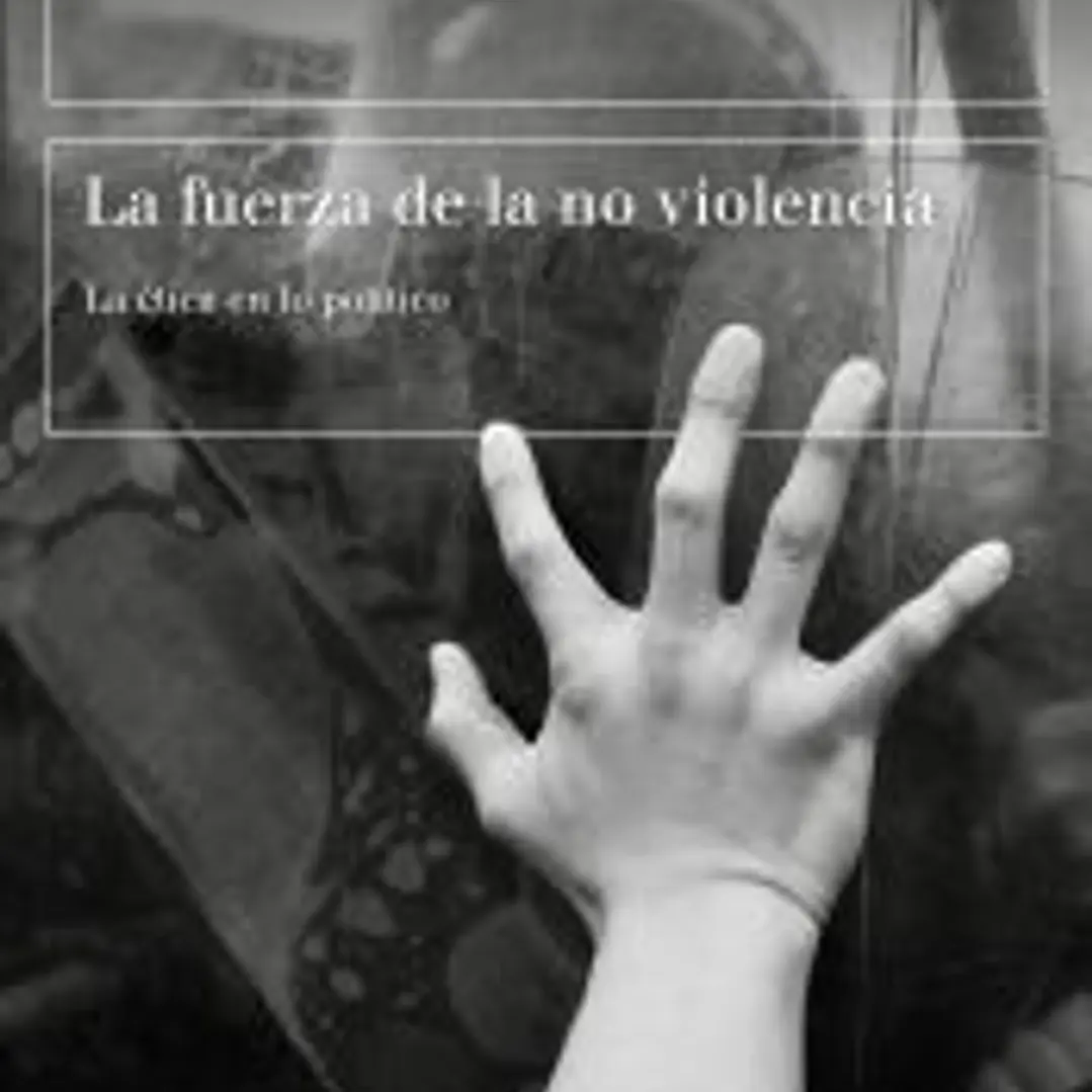 La fuerza de la no violencia 1