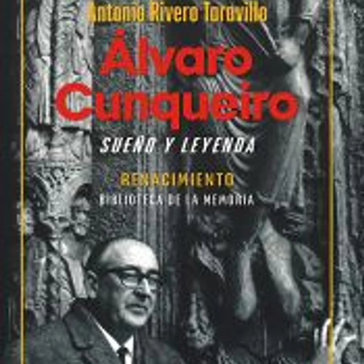 Álvaro Cunqueiro, sueño y leyenda 1