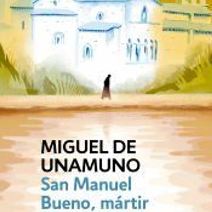 San Manuel Bueno, mártir (edición escolar) 1