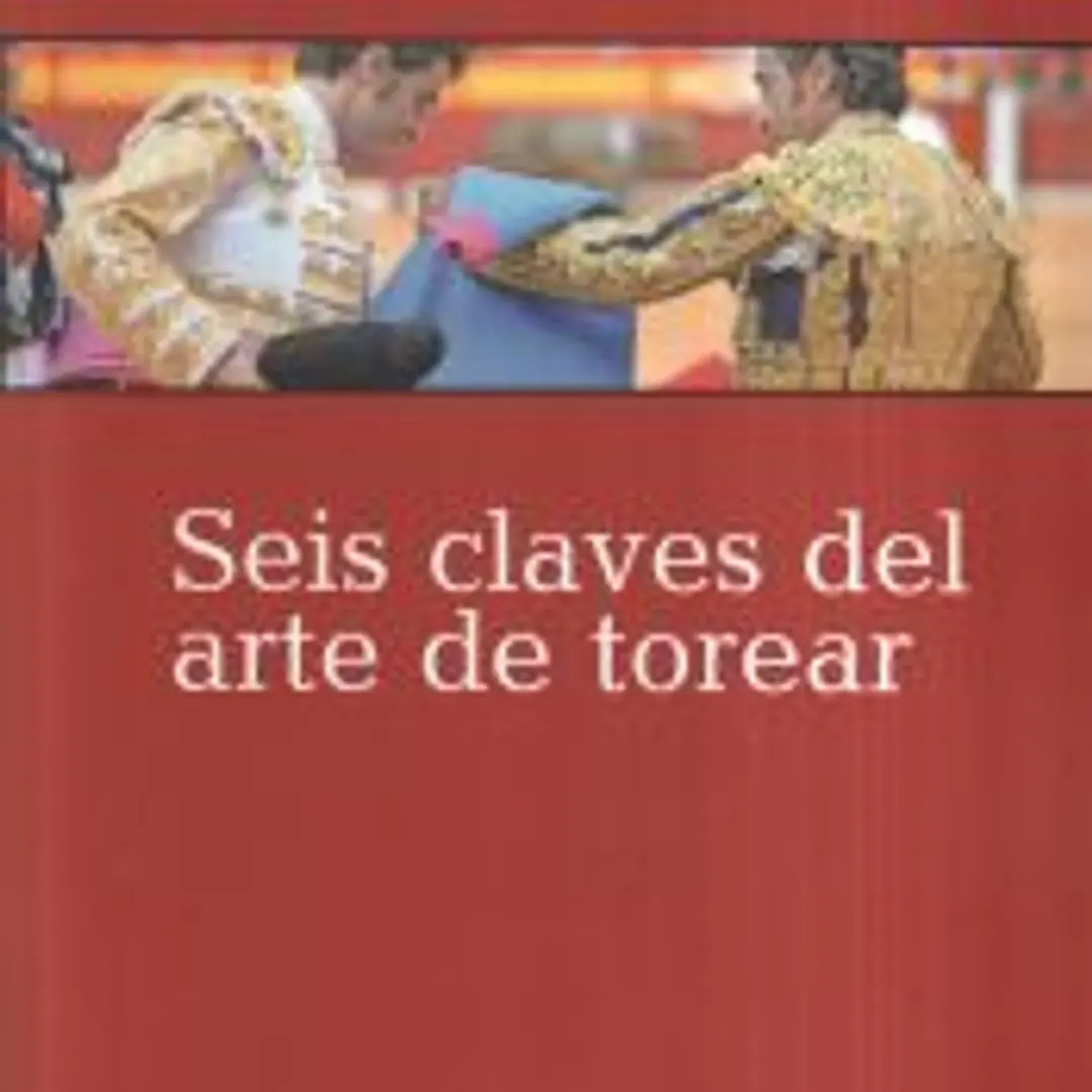 Seis claves del arte de torear 1