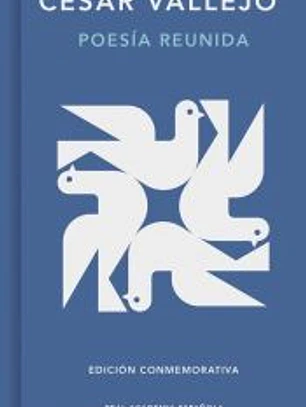 Poesía reunida (Edición conmemorativa de la RAE y la ASALE)