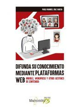 Difunda su conocimiento mediante plataformas web