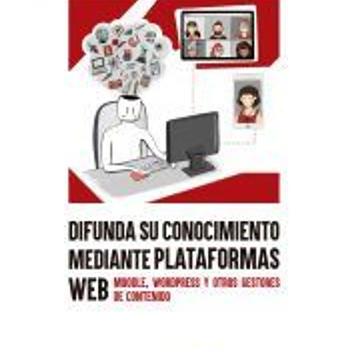 Difunda su conocimiento mediante plataformas web 1