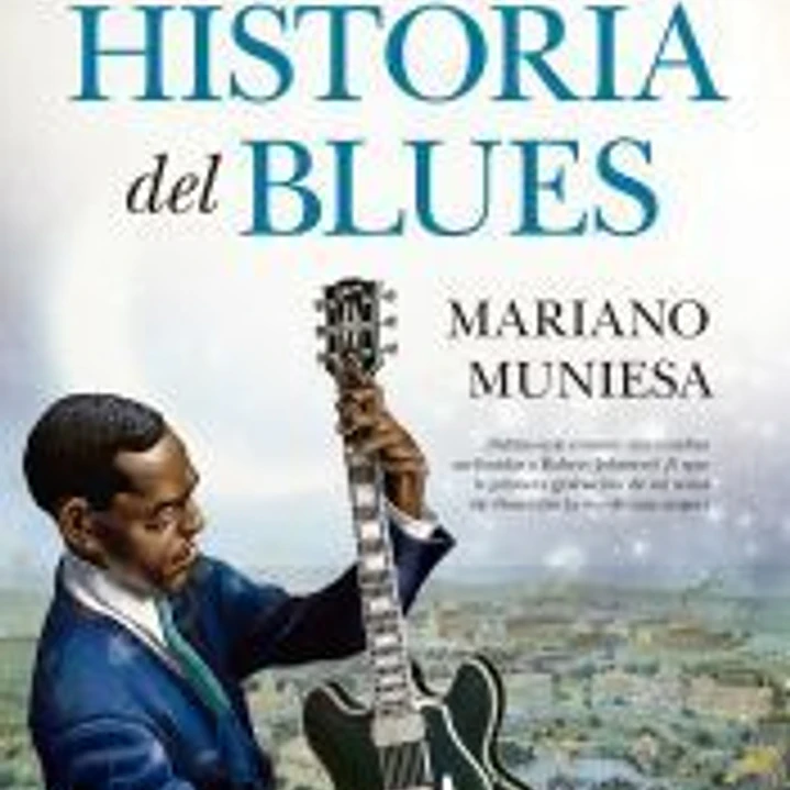 Eso no estaba en mi libro de historia del blues 1