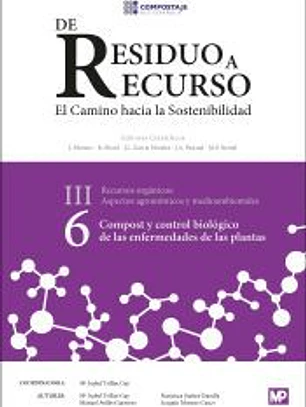 Compost y control biológico de las enfermedades de las plantas: De Residuo a recurso III.6