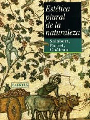 ESTETICA PLURAL DE LA NATURALEZA