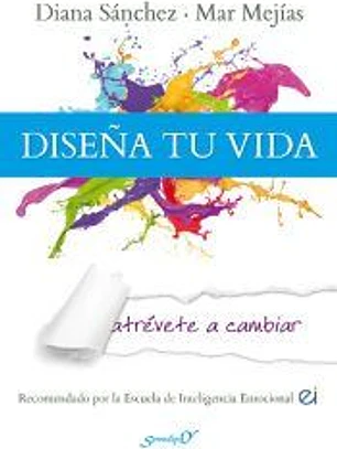 Diseña tu vida