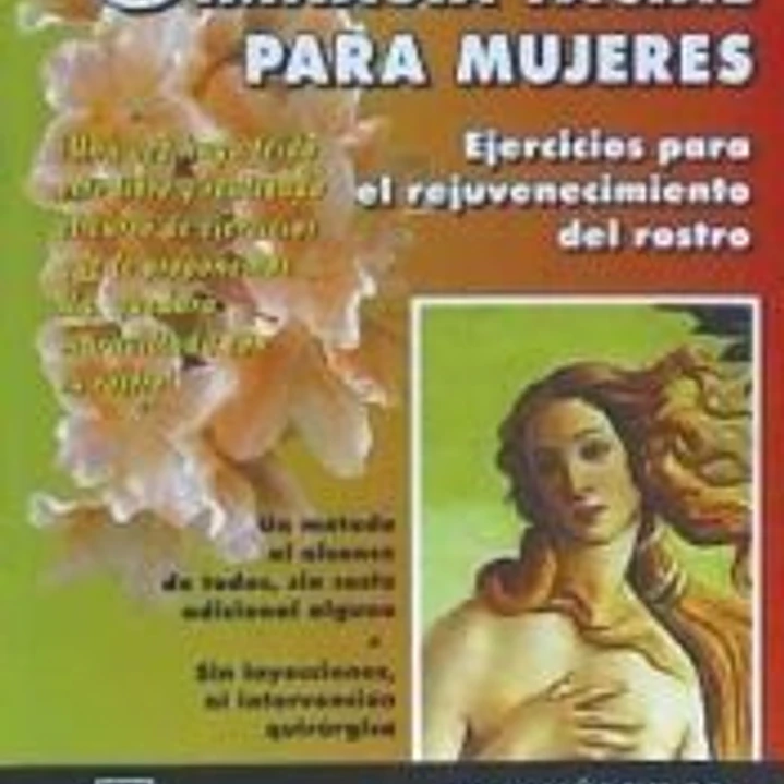 Gimnasia facial para mujeres: ejercicios para el rejuvenecimiento del rostro 1