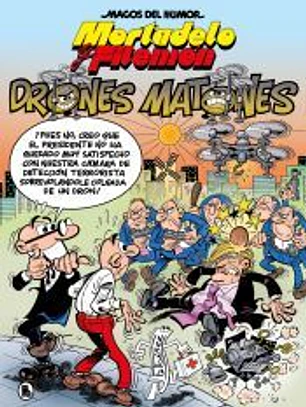 Mortadelo y Filemón. Drones matones (Magos del Humor 185)