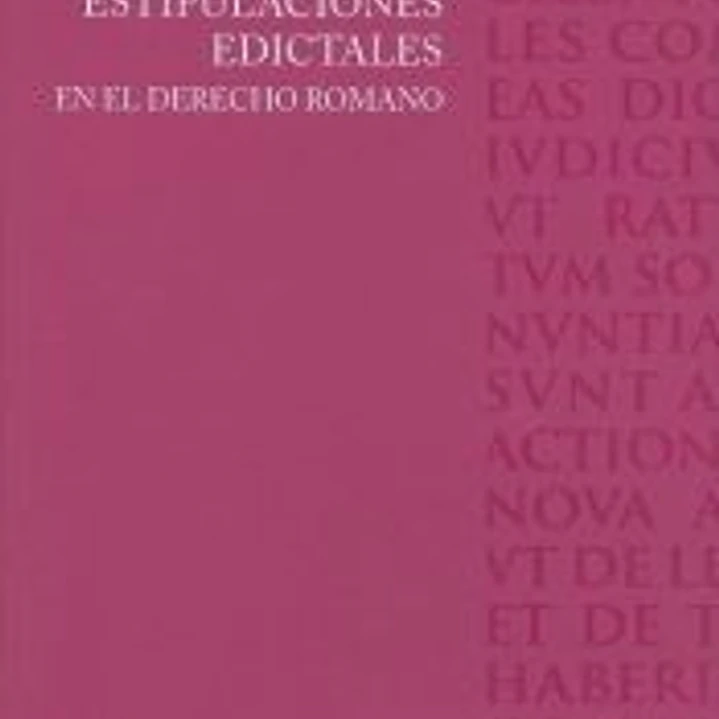 Estipulaciones edictales en el Derecho Romano 1