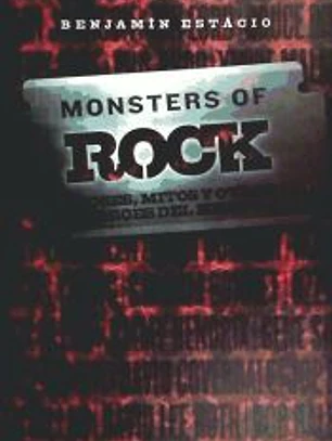 MONSTERS OF ROCK. Dioses, Mitos y otros Héroes del Heavy