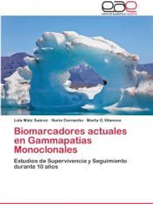 Biomarcadores actuales en Gammapatias Monoclonales