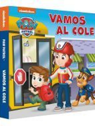 Paw Patrol | Patrulla Canina. Libro de cartón - Vamos al cole