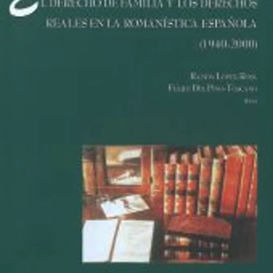 El derecho de familia y los derechos reales 1