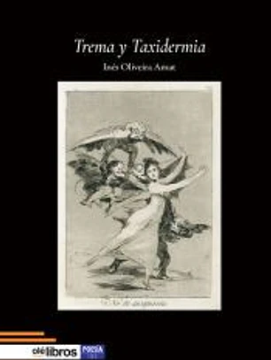 Trema y Taxidermia