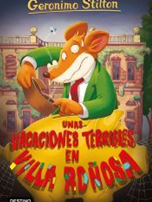 Unas vacaciones terribles en Villa Roñosa
