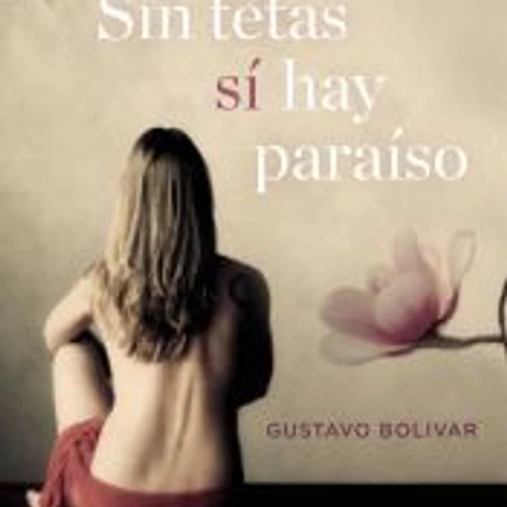 Sin tetas sí hay paraíso 1
