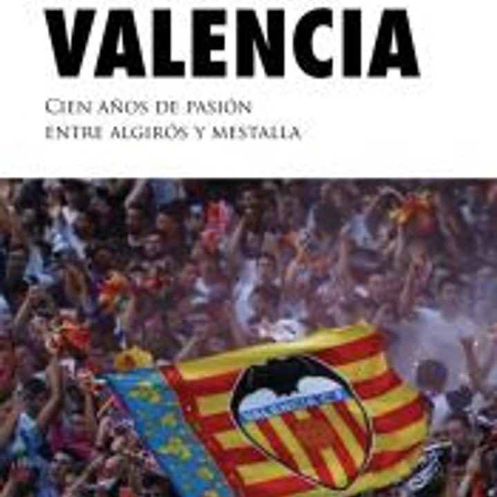 Aproximación a la historia del Valencia 1