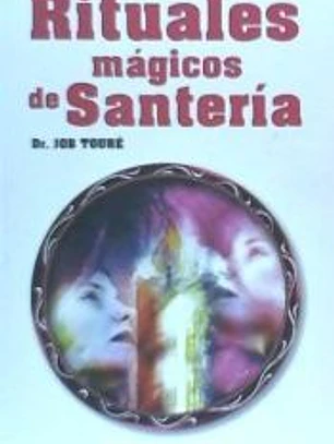 Rituales mágicos de santería