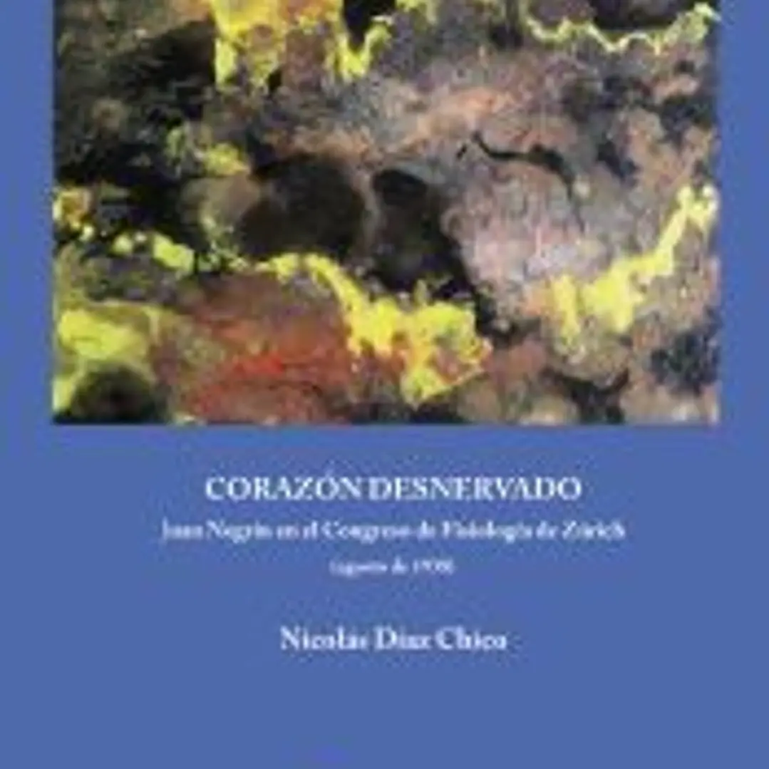 Corazón desnervado: Juan Negrín en el Congreso de Fisiología de Zúrich (agosto de 1938) 1