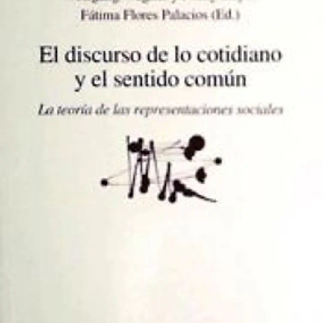 El discurso de lo cotidiano y el sentido común 1