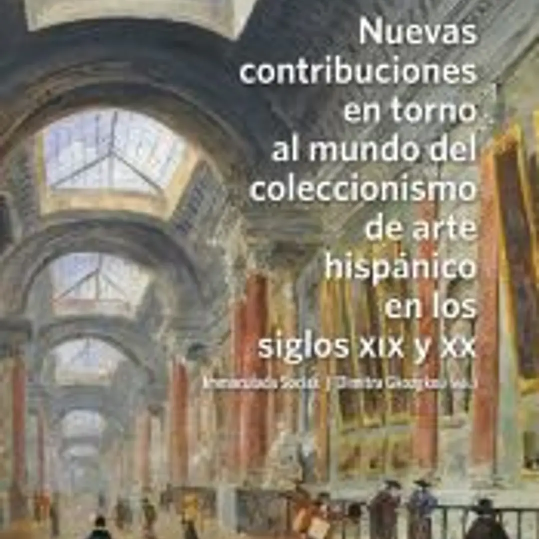 NUEVAS CONTRIBUCIONES EN TORNO AL MUNDO COLECCIONISMO ARTE 1