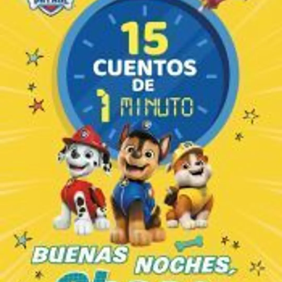 Paw Patrol | Patrulla Canina. Recopilatorio de cuentos - 15 cuentos de 1 minuto. Buenas noches, Chase 1