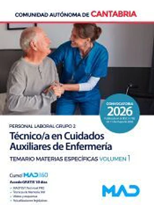 Técnico/a en Cuidados Auxiliares de Enfermería (Personal Laboral Grupo 2). Temario de Materias Específicas volumen 1. Comunidad Autónoma de Cantabria