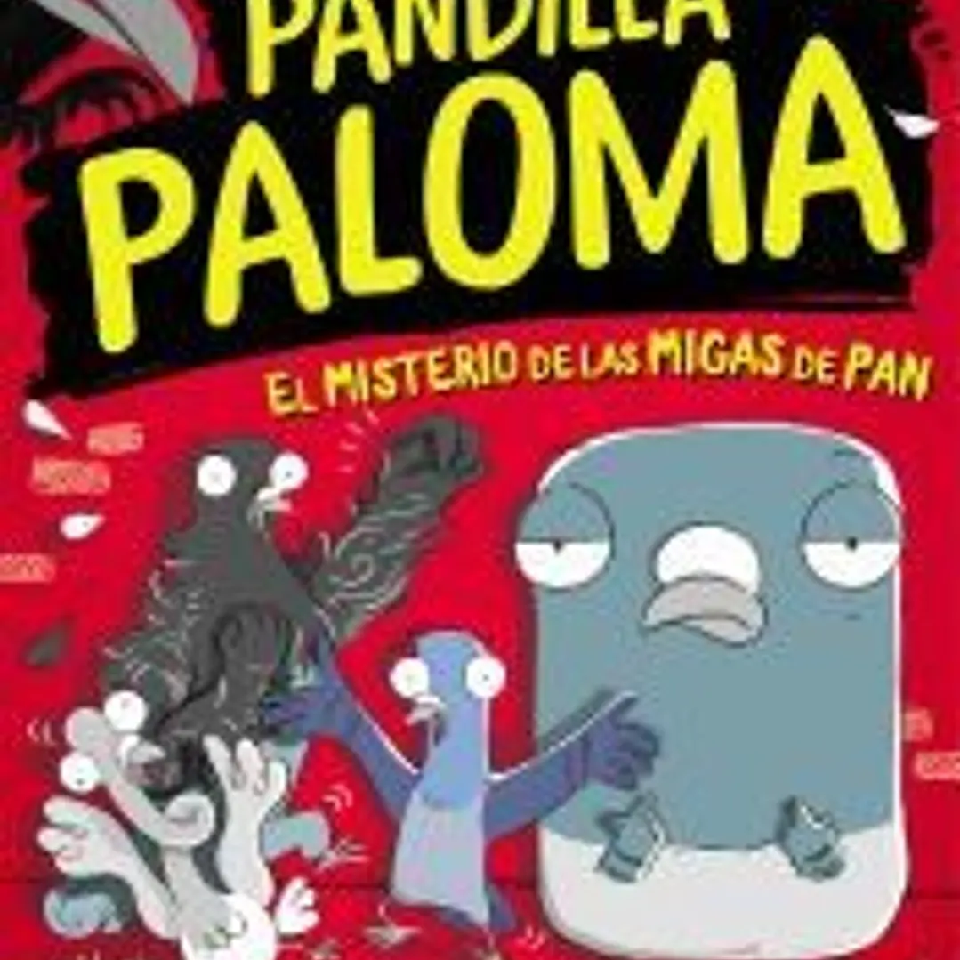 El misterio de las migas de pan (Pandilla Paloma 1) 1