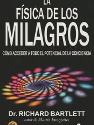 FISICA DE LOS MILAGROS, LA