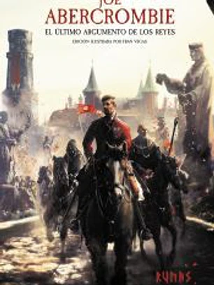 El último argumento de los reyes [Edición ilustrada]