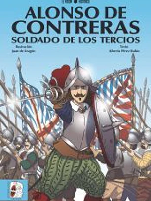 Alonso de Contreras, soldado de los Tercios