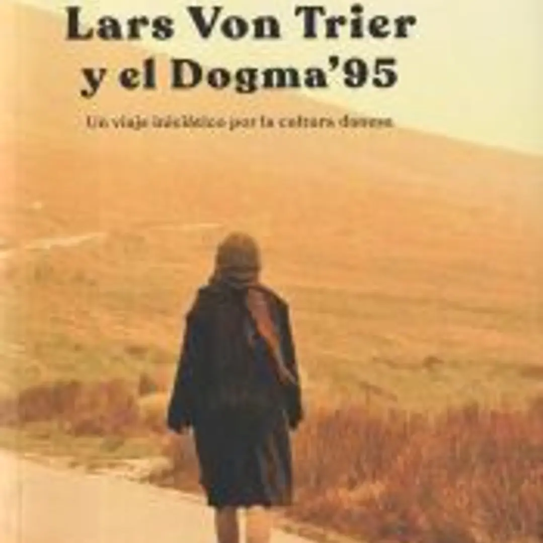 Lars von Trier y el Dogma 95: Un viaje iniciático por la cultura danesa 1