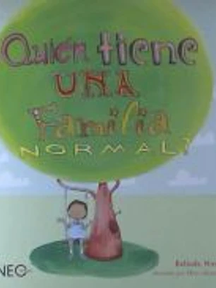 ¿Quién tiene una familia normal?