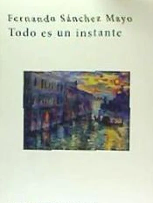 Todo es un instante