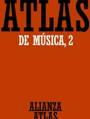 Atlas de música. 2. Del Barroco hasta hoy