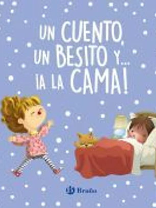 Un cuento, un besito y... ¡a la cama!