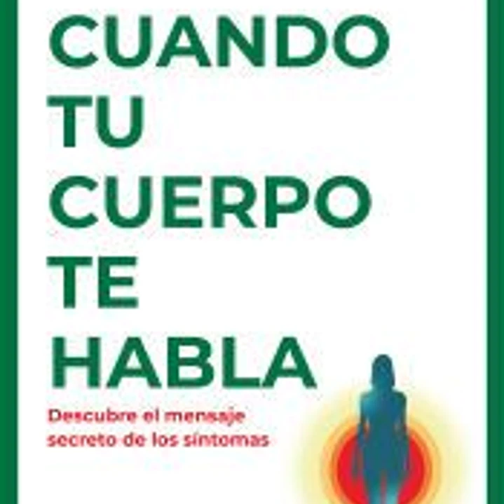 Cuando tu cuerpo te habla 1