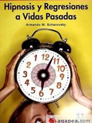 Hipnosis y Regresiones a Vidas Pasadas