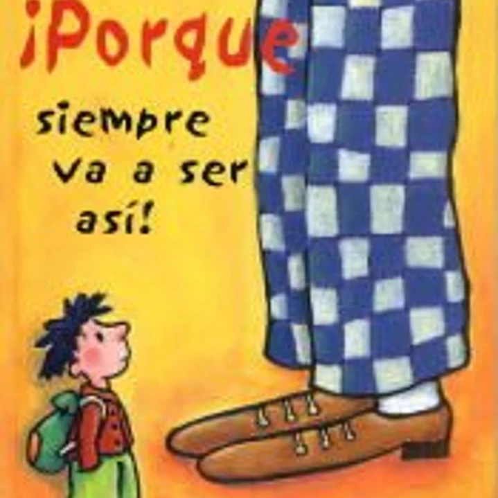 Porque siempre va a ser así 1
