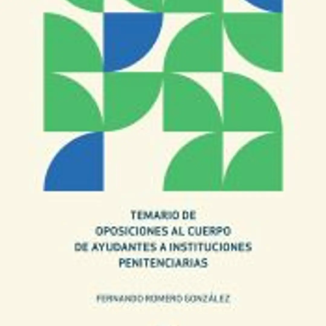 Temario de oposiciones al cuerpo de ayudantes a instituciones penitenciarias 1